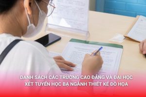 Xét tuyển học bạ ngành Thiết kế đồ họa và các lưu ý