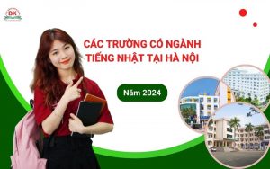 Các trường Cao đẳng có ngành Tiếng Nhật tại Hà Nội